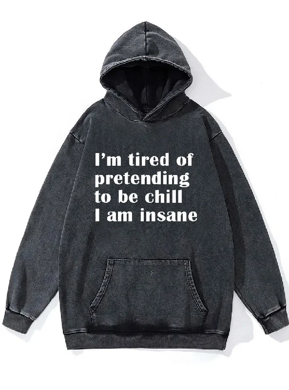 Hoodie-Polka-Dot-tired of pretending to be chill I'm insane Washed Gym Hoodie