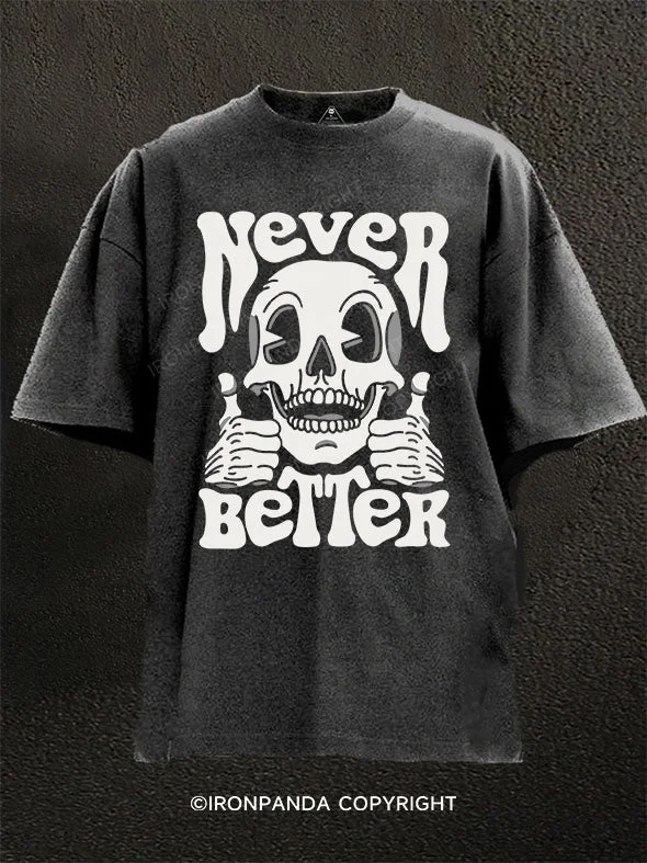 T-Shirt-Tie-Dye-Never Better Skeleton Washed Gym Shirt