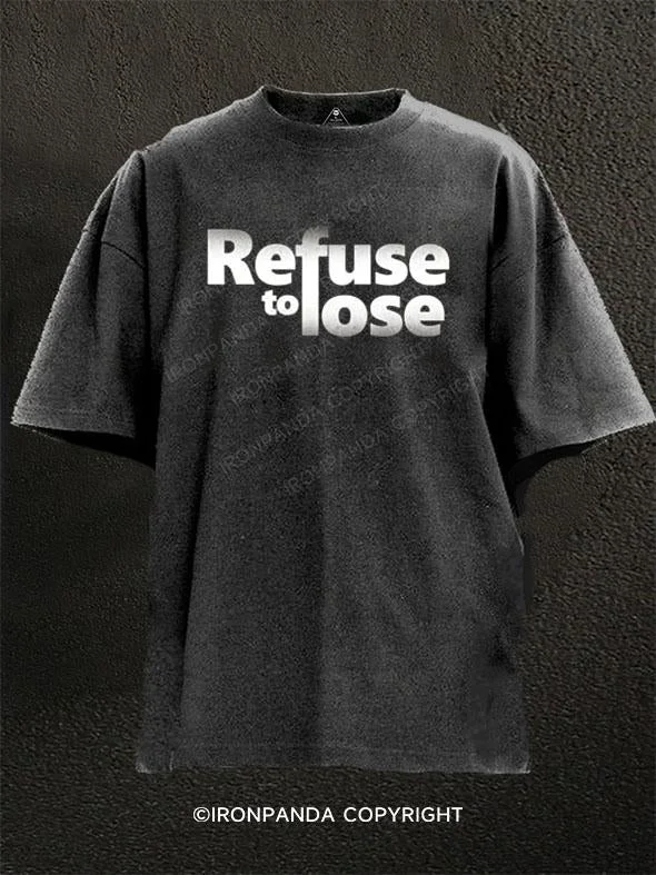 T-Shirt-Daily-Wear-Refuse to lose Washed Gym Shirt