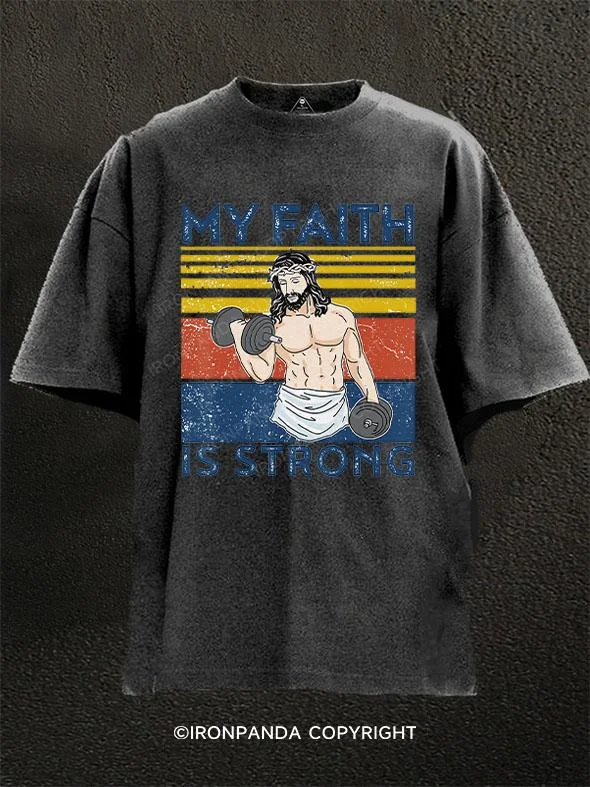 T-Shirt-Personalized-My Faith Is Strong Washed Gym Shirt