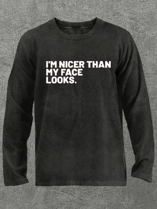 Long-Sleeve-Athletic-Nicer Than My Face Looks Washed Gym Long Sleeve Shirt