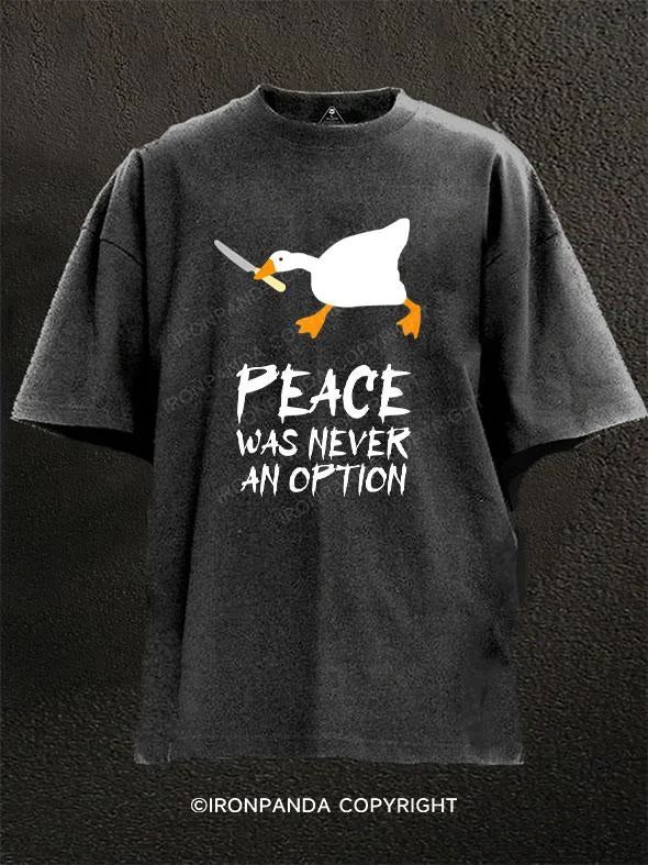 T-Shirt-Family-Matching-PEACE WAS NEVER AN OPTION Washed Gym Shirt