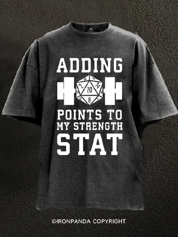 T-Shirt-Boho-Adding points to my strength stat Washed Gym Shirt