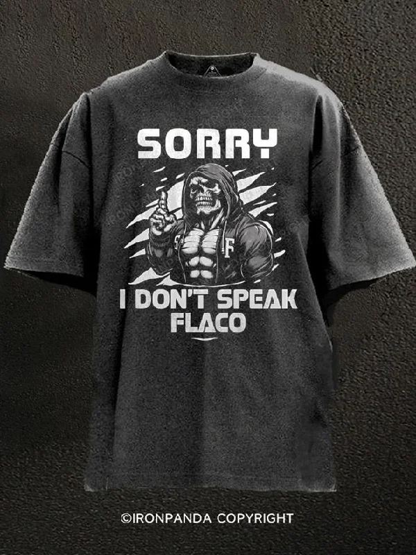 T-Shirt-Thermal-sorry i don't speak flaco Washed Gym Shirt