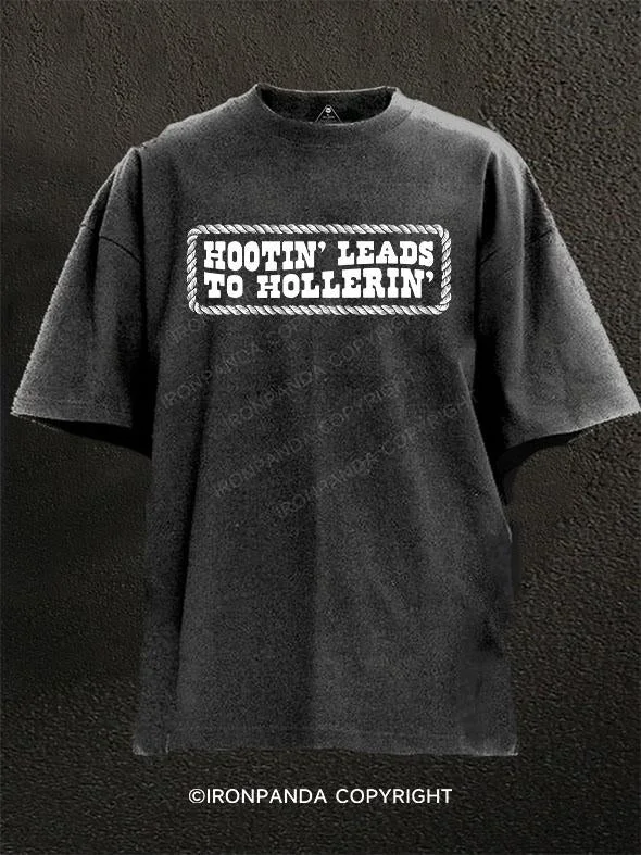 T-Shirt-Hip-Hop-Theme-Hootin' leads to Hollerin' Washed Gym Shirt