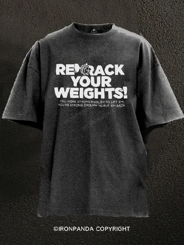 T-Shirt-Sustainable-rerack your weights Washed Gym Shirt