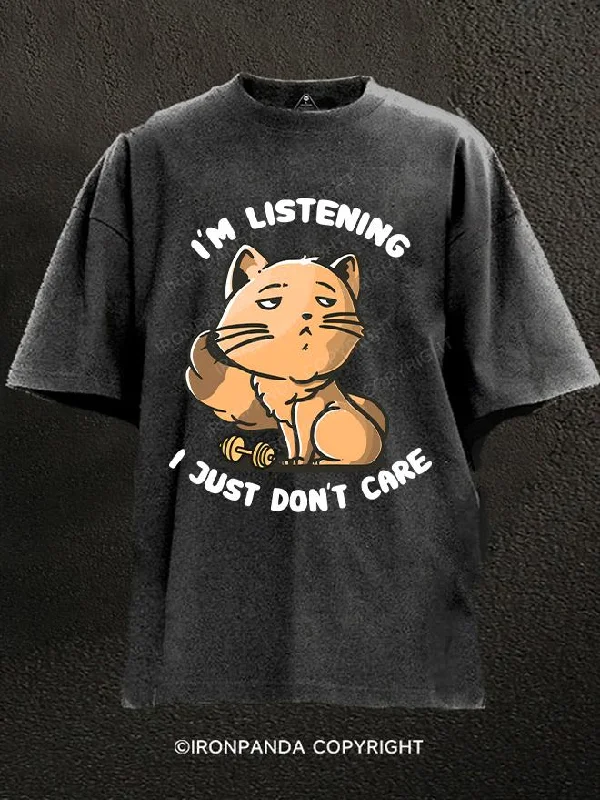 T-Shirt-Bamboo-I'M listening I JUST DON'T CARE Washed Gym Shirt