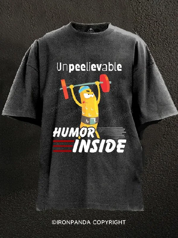 T-Shirt-Affordable-unbelievable humor inside Washed Gym Shirt