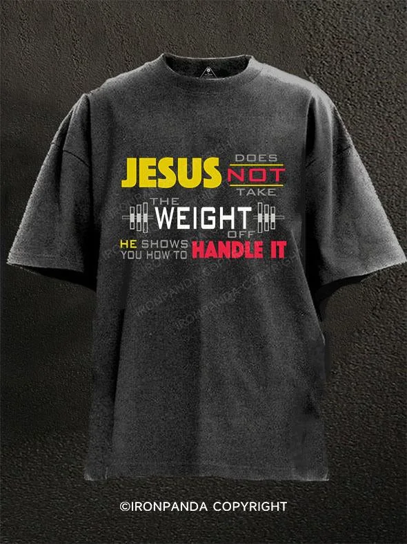 T-Shirt-Premium-Jesus doesn’t take the weights off Washed Gym Shirt