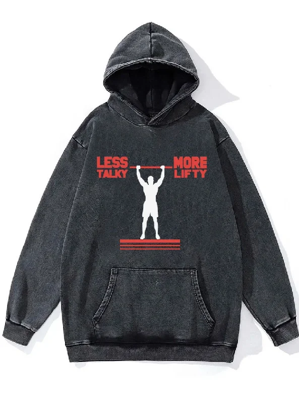 Hoodie-Gothic-less talky more lifty Washed Gym Hoodie