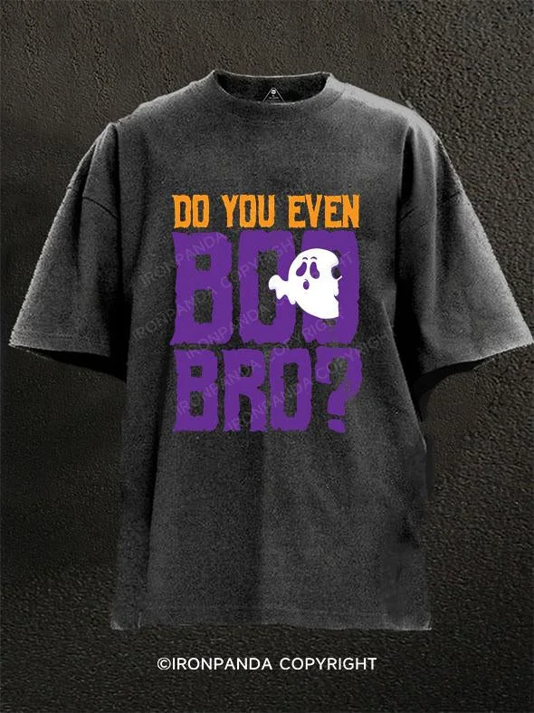 T-Shirt-Anime-Do You Even Boo Bro Washed Gym Shirt