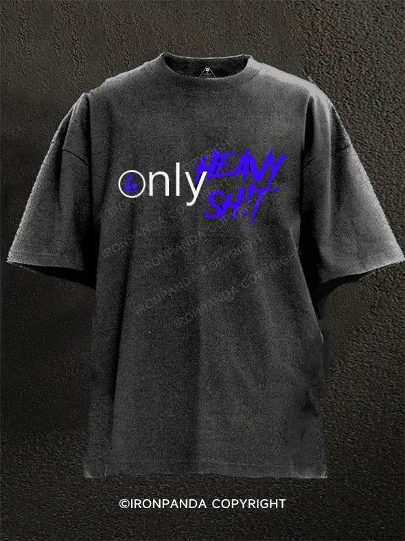 T-Shirt-Premium-only heavy shit Washed Gym Shirt