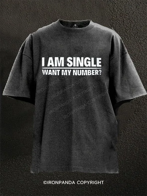 T-Shirt-Travel-I Am Single Want My Number? Washed Gym Shirt