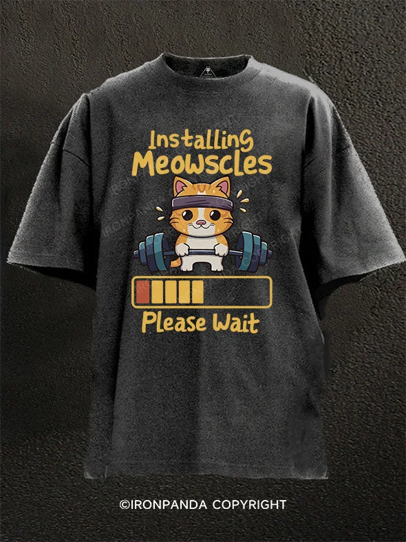 T-Shirt-Vintage-Installing Meowscles Please Wait cat Washed Gym Shirt