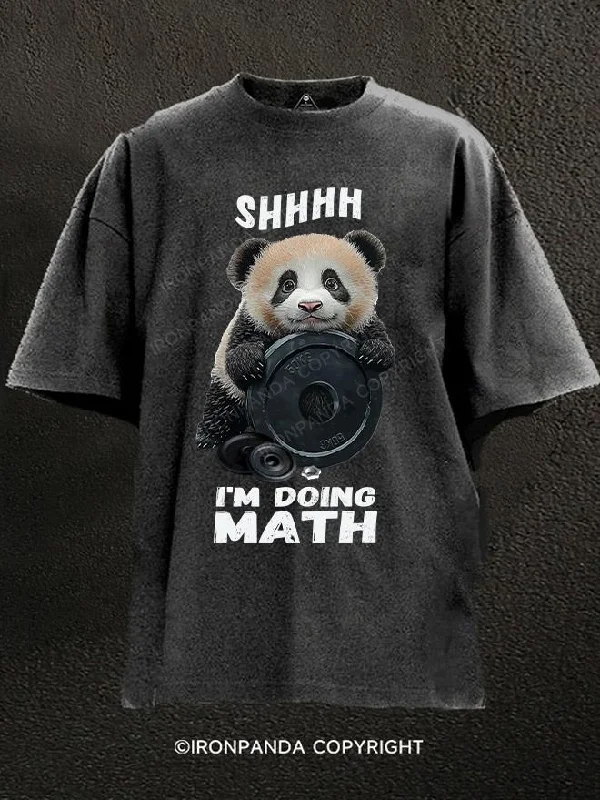 T-Shirt-Designer-shhhh....I'M DOING MATH PANDA Washed Gym Shirt