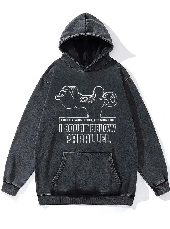 Hoodie-Hip-Hop-I squat below parallel Washed Gym Hoodie