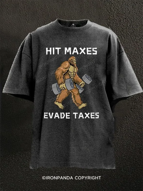 T-Shirt-Summer-Hit Maxes Evade Taxes Washed Gym Shirt