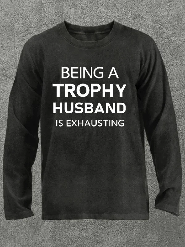 Long-Sleeve-Skateboarding-Being a trophy husband Washed Gym Long Sleeve Shirt