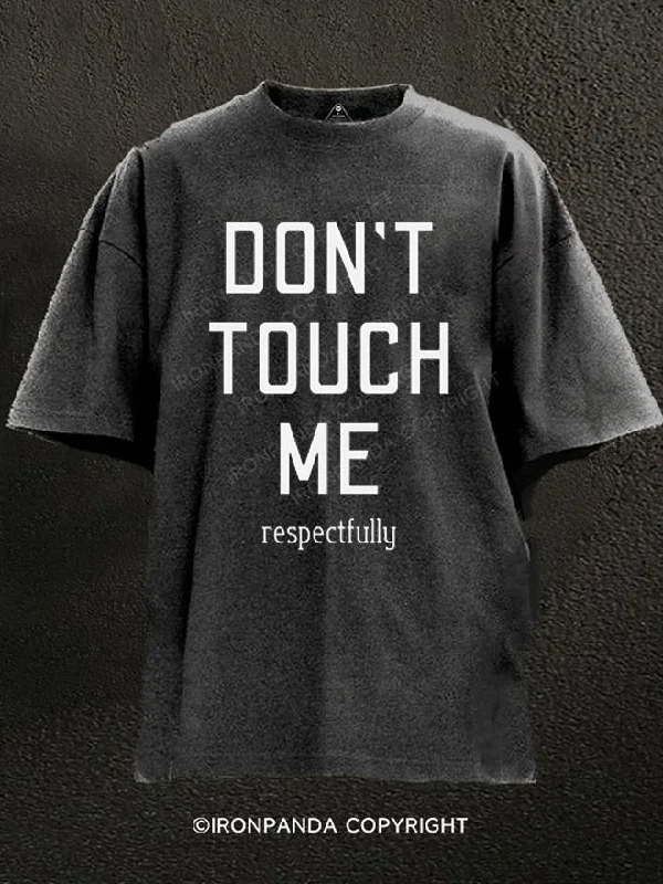 T-Shirt-Streetwear-DON'T TOUCH ME Washed Gym Shirt