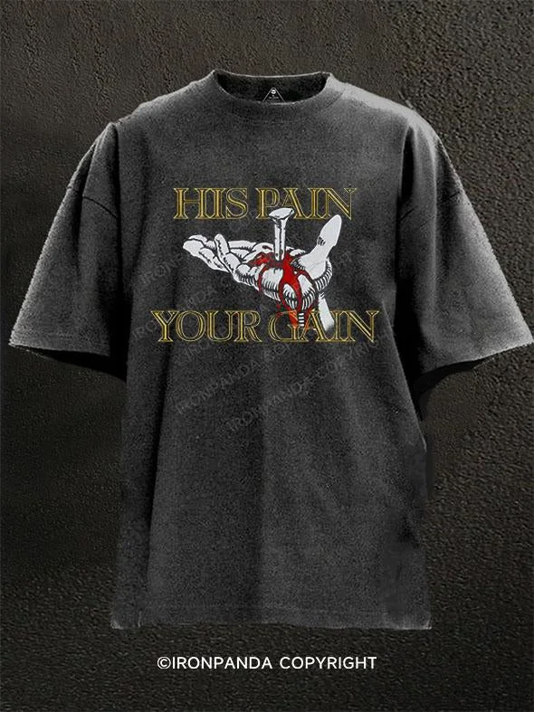 T-Shirt-Summer-His Pain Your Gain Washed Gym Shirt