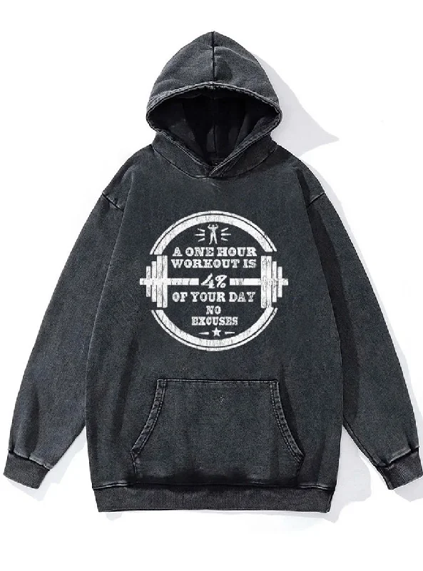 Hoodie-College-A Onehour workout is 4% of your day Washed Gym Hoodie