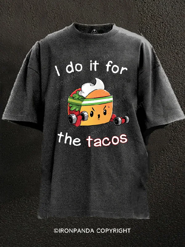 T-Shirt-Durable-For the Tacos Washed Gym Shirt