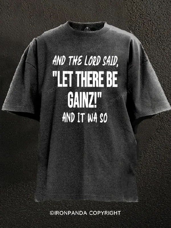 T-Shirt-Casual-And The Lord Said Let There Be Gainz Washed Gym Shirt