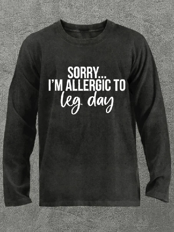 Long-Sleeve-Embroidered-I'm allergic to leg day Washed Gym Long Sleeve Shirt