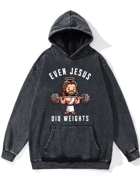 Hoodie-Moisture-Wicking-EVEN JESUS DID WEIGHTS Washed Gym Hoodie