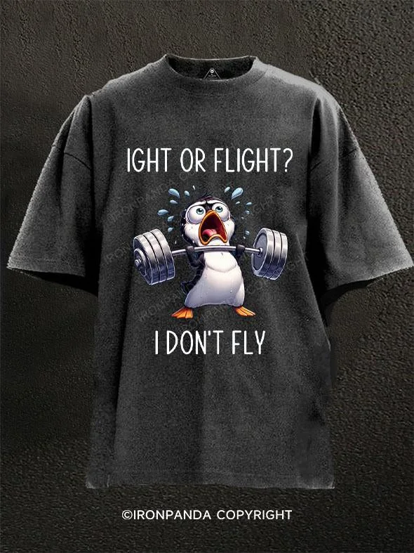 T-Shirt-Oversized-FIGHT OR FLIGHT? I DON'T FLY Washed Gym Shirt