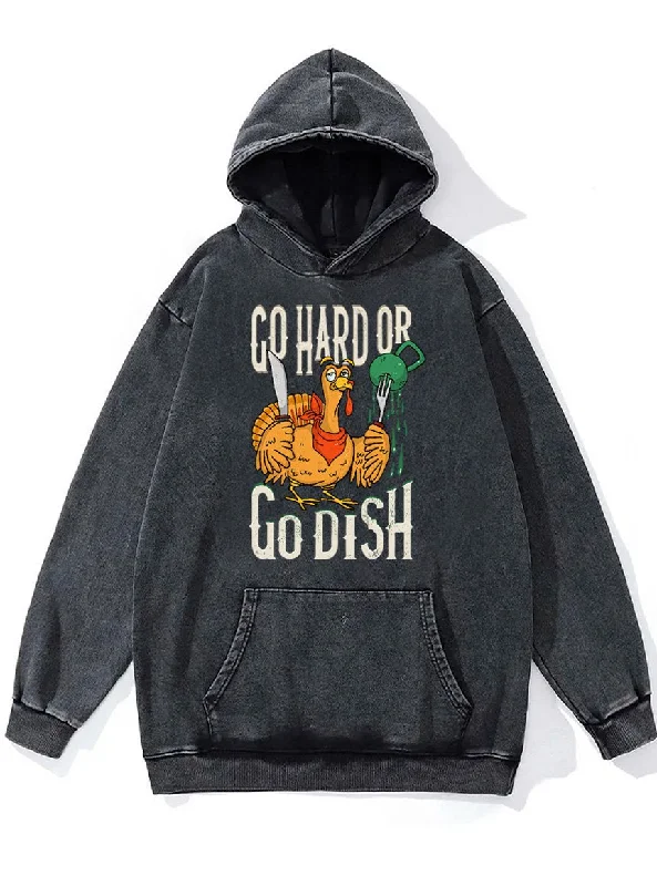 Hoodie-Adjustable-Go Hard or Go Dish Washed Gym Hoodie