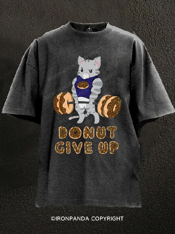 T-Shirt-Performance-Donut give up cat Washed Gym Shirt